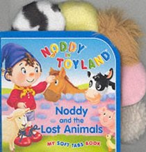 Noddy and the Lost Animals (Noddy Soft Tabs)