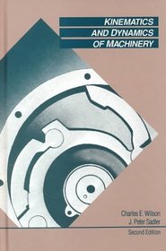 Kinematics and Dynamics of Machinery (2nd Edition)