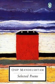 Mandelshtam: Selected Poems (Penguin Twentieth-Century Classics)
