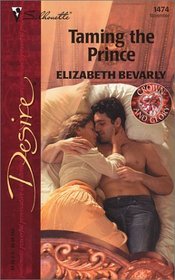 Taming the Prince (Crown and Glory, Bk 8) (Silhouette Desire, No 1474)