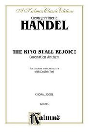 The King Shall Rejoice: SATB (English Language Edition) (Kalmus Edition)