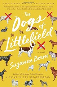 The Dogs of Littlefield: A Novel