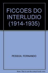Ficcoes Do Interludio, 1914-1935