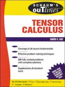 Schaum's Outline of Tensor Calculus (Schaum's)