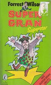 Super Gran Superstar (Puffin Books)