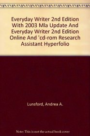 Everyday Writer 2e spiral with 2003 MLA Update and Everyday Writer 2e Online and: CD-Rom Research Assistant Hyperfolio
