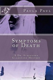Symptoms of Death (Dr. Alexandra Gladstone)