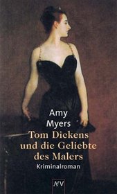 Tom Dickens und die Geliebte des Malers.