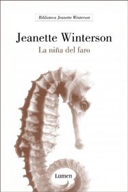 La Nina Del Faro/ the Light Girl (Narrativa) (Spanish Edition)