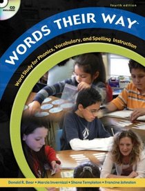 Words Their Way: Word Study for Phonics, Vocabularyd Spelling Instruction Value Pack (includes Creating Writers Through 6-Trait Writing Assessment and ... Writing: Balancing Process and Product)