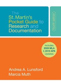The St. Martin's Pocket Guide to Research and Documentation with 2009 MLA and 2010 APA Updates