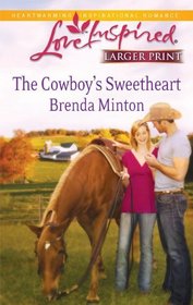 The Cowboy's Sweetheart (Love Inspired, No 580) (Larger Print)