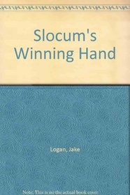 Slocum 000: Slocum's Winning Hand