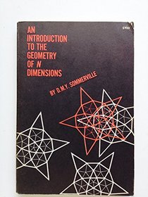 An Introduction to the Geometry of N Dimensions