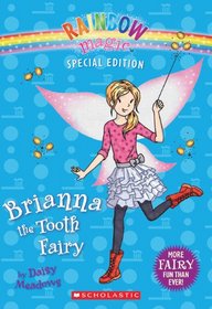 Brianna the Tooth Fairy (Rainbow Magic Special Edition)