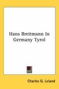 Hans Breitmann In Germany Tyrol