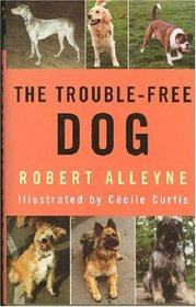 Trouble-Free Dog