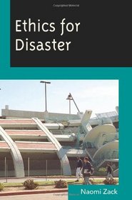 Ethics for Disaster (Studies in Social, Political and Legal Philosophy)