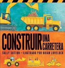 Construir Una Carretera (Roadwork) (Spanish Edition)