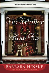 No Matter How Far: A Rosemont series Christmas novella