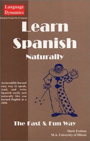Speak Spanish Naturally Fast & Fun