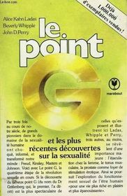 Le Point G: : et autres decouvertes recentes sur la sexualite humaine (Point of Impact) (French Edition)