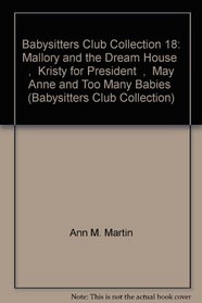 Babysitters Club Collection 18: Mallory and the Dream House 