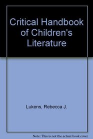 Critical Handbook of Children's Literature