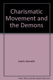 Charismatic Movement and the Demons
