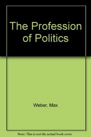 The Profession of Politics