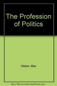 The Profession of Politics