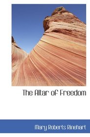 The Altar of Freedom