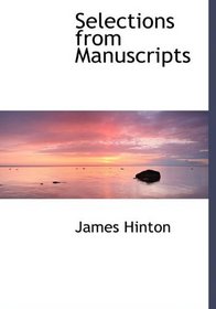 Selections from Manuscripts