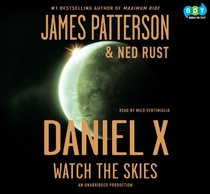 Daniel X: Watch the Skies