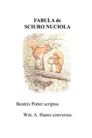 Fabula de Sciuro Nuciola (Latin Edition)