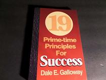 19 Prime Time Principles For Succcess