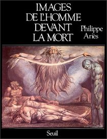 Images de l'homme devant la mort (French Edition)