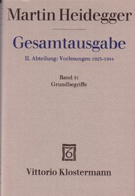Gesamtausgabe, Ln, Bd.51, Grundbegriffe