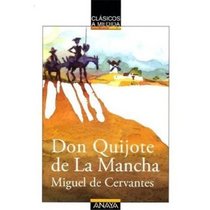 Don Quijote De La Mancha/ Don Quixote De La Mancha (Clasicos a Medida / Measured Classics) (Spanish Edition)