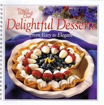 The Pampered Chef/ Delightful Desserts from easy to elegant