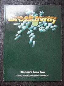 Breakaway: Bk. 2