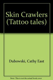 Skin Crawlers (Tattoo Tales)