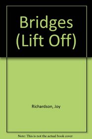 Bridges (Lift Off)