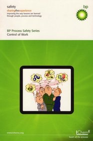 Control of Work (BP Process Safety Series) - IChemE