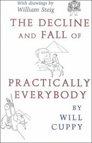 Decline and Fall of Practically Everybody (Nonpareil Book)