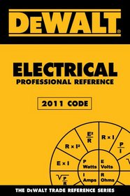 DEWALT  Electrical Professional Reference - 2011 Edition