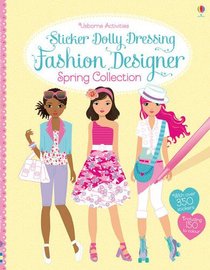 Sticker Dolly Dressing Fashion Designer Spring Collection (Usborne Sticker Dolly Dressing)