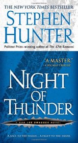 Night of Thunder (Bob Lee Swagger, Bk 5)