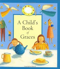 A Child's Book Of Graces