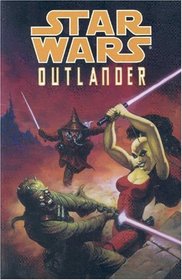 Outlander - The Exile of Sharad Hett (Star Wars: Ongoing, Volume 2)